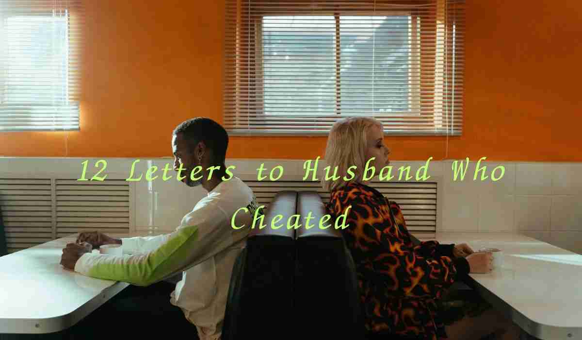 Letters to Husband Who Cheated